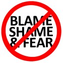 "no" blame, shame, fear.v2